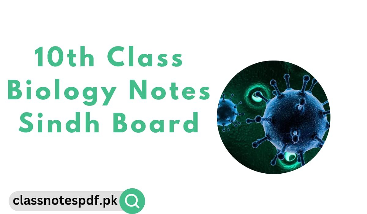 10th class Biology notes Sindh board