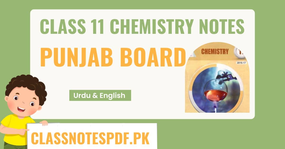 Class 11 Chemistry Noted of All Chapter Punjab Board