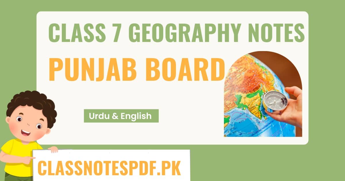 7th Class Geography Notes PDF Punjab Board