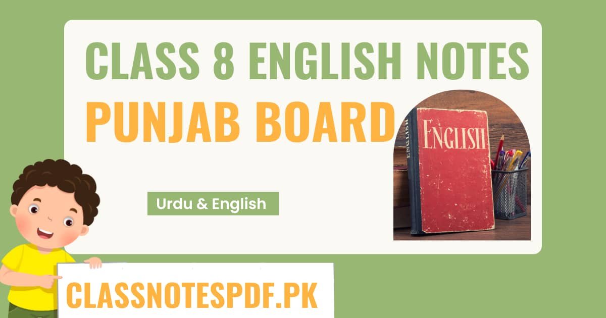 8th Class English Notes For Punjab Board